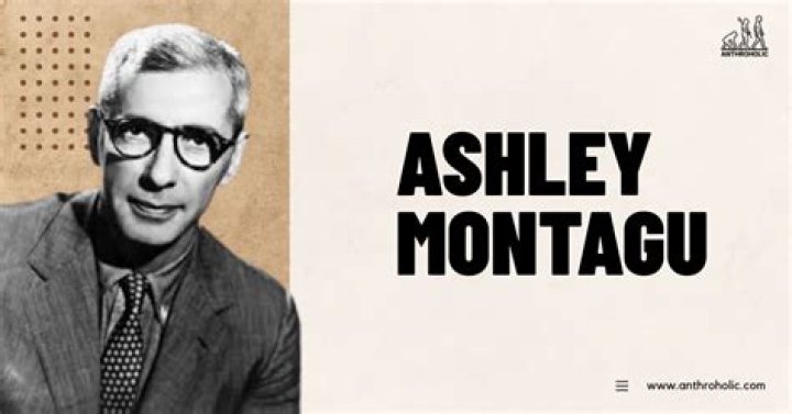 Ashley Montagu Ashley Montagu