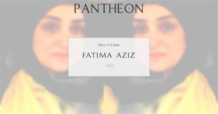 Fatima Aziz Fatima Aziz